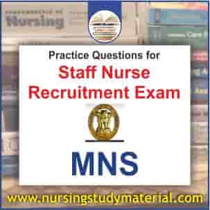 Practice questions for mns staff nurse recruitment exam