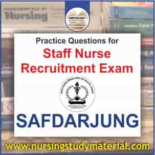 practice questions for safdarjung staff nurse recruitment exam