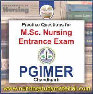 Practice questions for msc nursing entrance exam pgimer