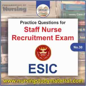 practice question for esic staff nurse recruitment exam
