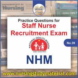 Practice question for upcoming nhm staff nurse recruitment exam