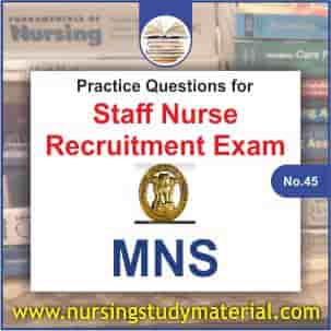 Practice question for upcoming mns staff nurse recruitment exam