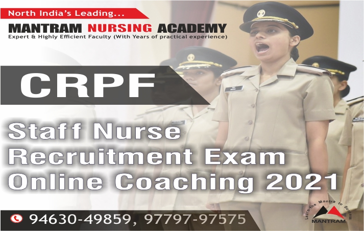 CRPF Staff Nurse Recruitment Exam Online Coaching