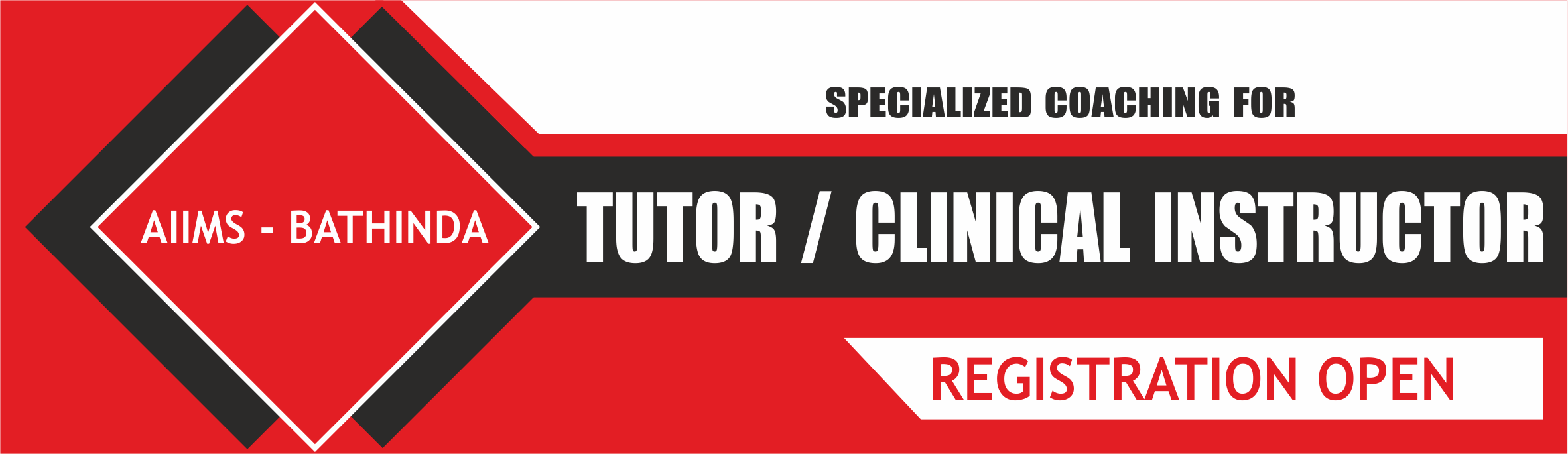 SPECIALIZED COACHING FOR TUTOR / CLINICAL INSTRUCTOR OF AIIMS - BATHINDA