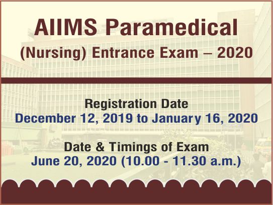 AIIMS BSC Nursing Paramedical Entrance exam Notification 2020