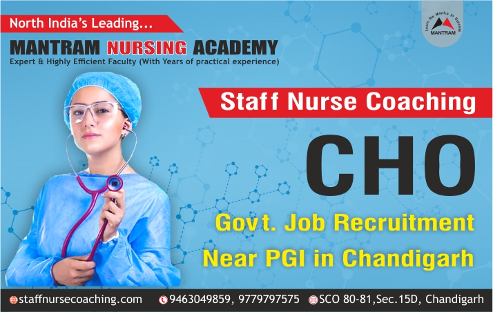 Staff Nurse Coaching CHO Govt Job Recruitment Chandigarh Near PGI Chandigarh
