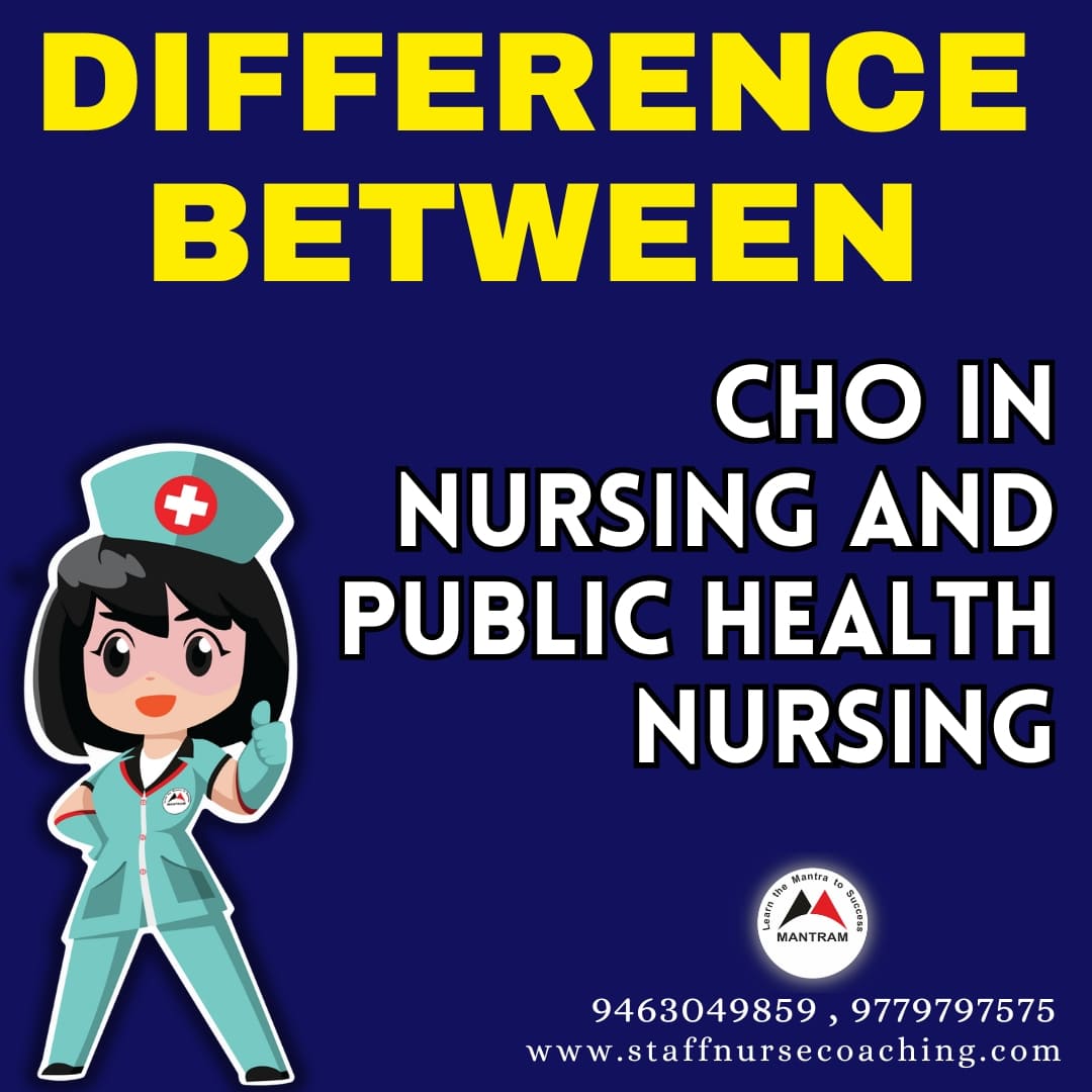 Difference Between CHO in Nursing and Public Health Nursing