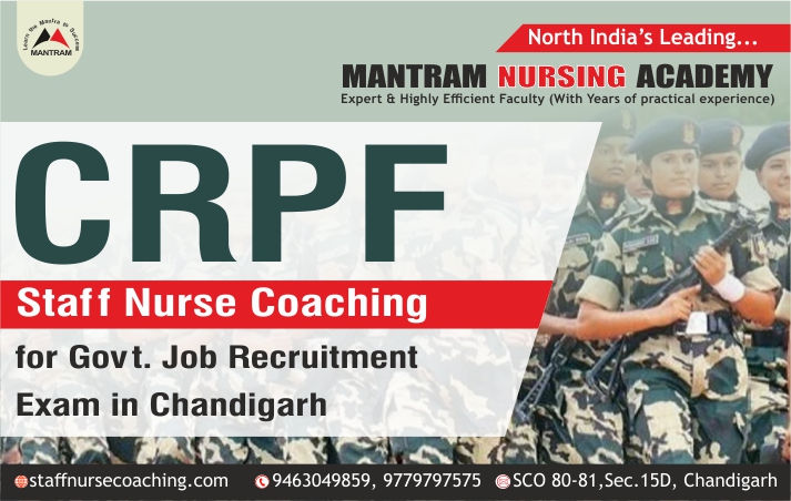 CRPF Staff Nurse Coaching for Govt Job Recruitment Exam in Chandigarh