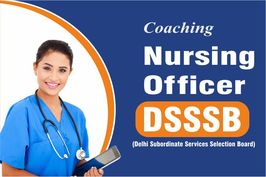 Coaching for Nursing Officer DSSSB