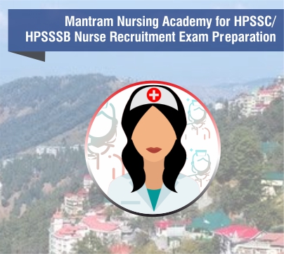 Mantram Nursing Academy for HPSSSB/HPSSC Nurse Recruitment Exam Preparation