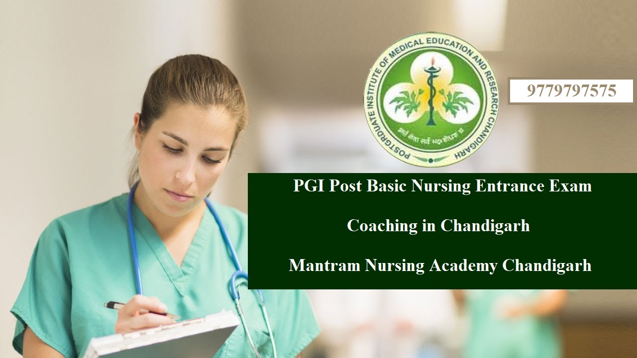 PGI Post Basic Nursing Entrance Exam Coaching in Chandigarh
