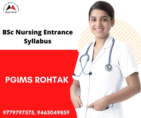 BSc Nursing Entrance Syllabus PGIMS Rohtak