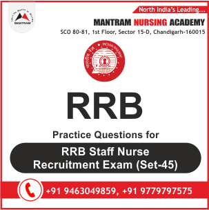 Practice Questions Paper for RRB Staff Nurse Recruitment Exam