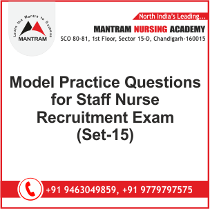Model Practice Questions for Staff Nurse Recruitment Exam (Set-15)