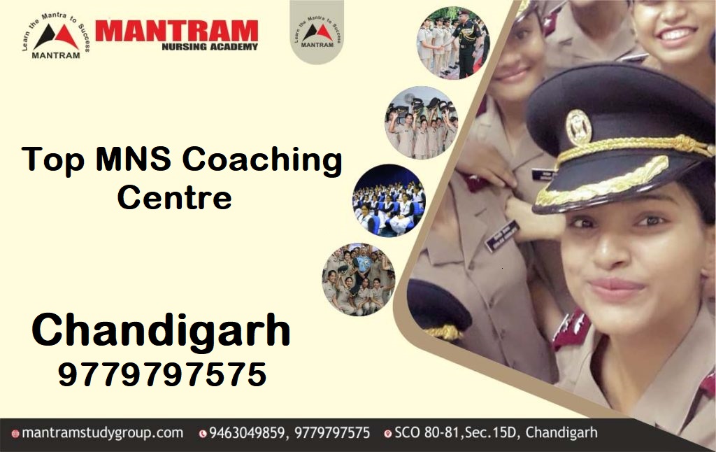 Top MNS coaching centre in Chandigarh